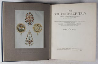 The Goldsmiths of Italy; Some Account of Their Guilds, Statutes, and Work