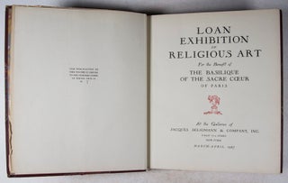 Loan Exhibition of Religious Art for the Benefit of the Basilique of the Sacre Coeur of Paris