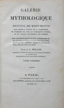Item #43957 Galerie mythologique: recueil de monuments pour servir à l'étude de la mythologie,...