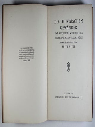 Die liturgischen Gew&auml;nder und kirchlichen Stickereien des Schn&uuml;tgenmuseums K&ouml;ln