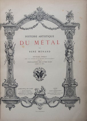 Histoire Artistique du Métal (History of Metal Art)