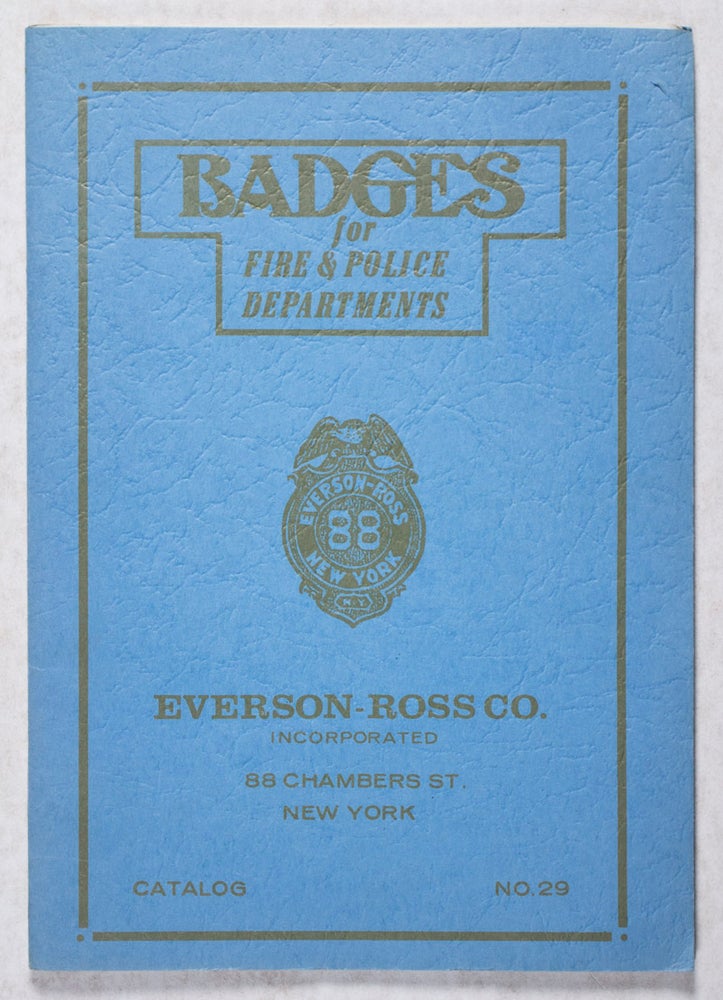 Item #43982 Badges for Fire & Police Departments. n/a.