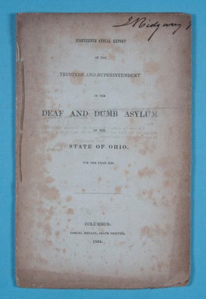 Item #44011 Eighteenth Annual Report of the Trustees and Superintendent of the Deaf and Dumb...