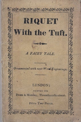 Riquet With the Tuft. A Fairy Tale