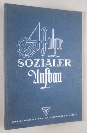 Vier Jahre Sozialer Aufbau (Four Years of Social Organization)