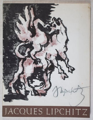 Item #44172 Jacques Lipchitz: A Retrospective Selected by the Artist [SIGNED]. Jacques Lipchitz