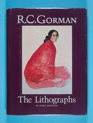 R. C. Gorman: The Lithographs [INSCRIBED]