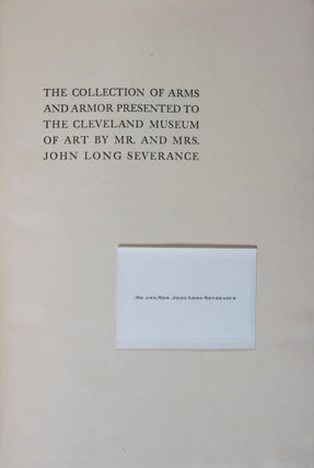 A Catalogue of the Collection of Arms & Armor Presented to the Cleveland Museum of Art by Mr. and Mrs. John Long Severance 1916–1923