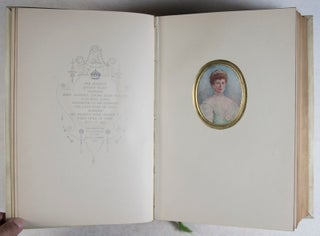 Miniatures: A Series of Reproductions in Colour and Photogravure of Ninety-Eight Miniatures of Distinguished Personages Including Queen Mary, Queen Alexandra, the Queen of Norway, Princess Mary, the Princess Royal, the Princess Victoria [SIGNED]