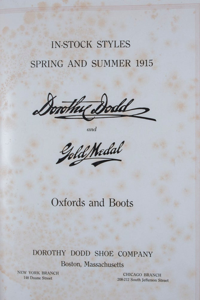 Item #44248 In-Stock Styles Spring and Summer 1915: Dorothy Dodd and Gold Medal Oxfords and Boots. n/a.