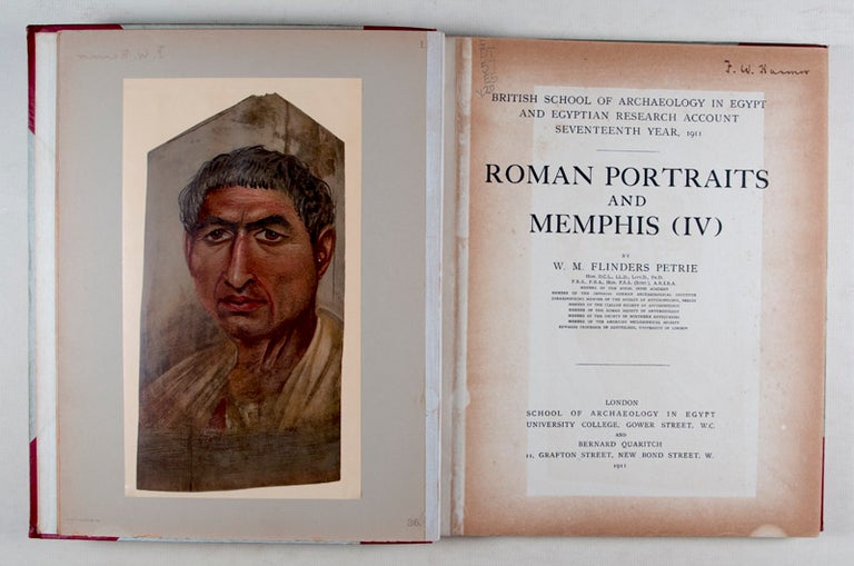 Item #44459 British School of Archaeology in Egypt and Egyptian Research Account Seventeenth Year, 1911: Roman Portraits and Memphis (IV). W. M. Flinders Petrie.