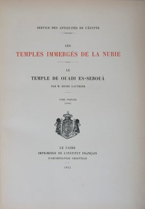 Item #44477 Les temples immergés de la Nubie: Le Temple de Ouadi Es-Sebouâ. 2 volumes bound in...