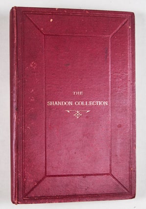 Catalogue of the Celebrated Assemblage of Works of Art and Vertu, Known as the Shandon Collection