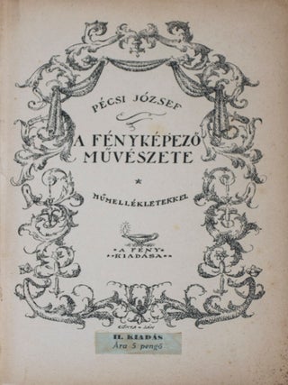 A fényképezö müvészete (The Art of the Photographer)