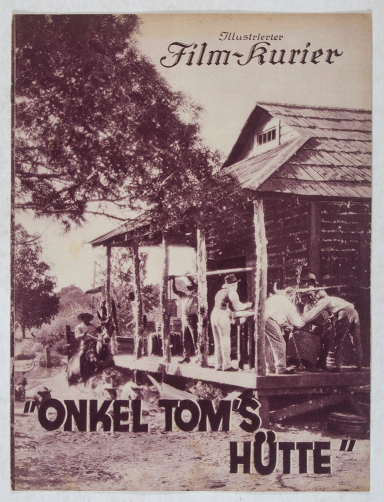 Item #44699 Onkel Tom's Hütte (Illustrierter Film-Kurier) [Uncle Tom's Cabin]. Harry A. Pollard, director.