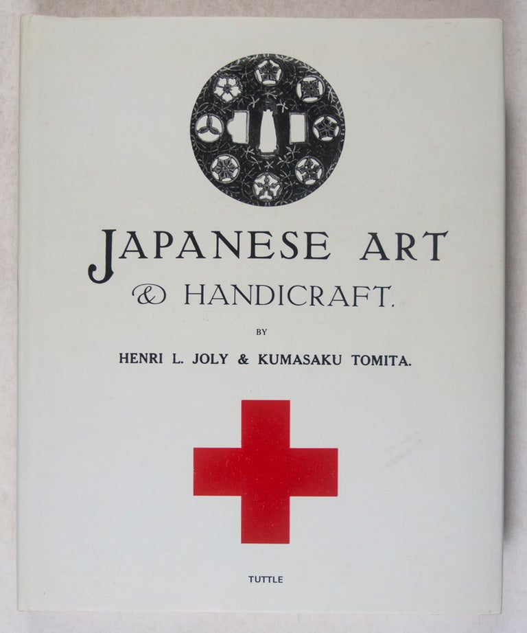 Item #44745 Japanese Art & Handicraft. Henri L. Joly, Kumasaku Tomita.