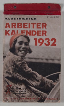 Illustrierter Arbeiter Kalender 1932: 15 Jahre proletarische Diktatur!