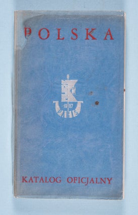 Item #44779 Katalog Oficjalny Dzialu Polskiego na Miedzynarodowej Wystawie Sztuka i Technika 1937...