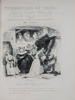 Item #44788 The Chronicles of Crime; on, The New Newgate Calendar. Being a Series of Memoirs and...