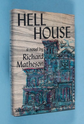 Item #44898 Hell House [SIGNED & INSCRIBED]. Richard Matheson