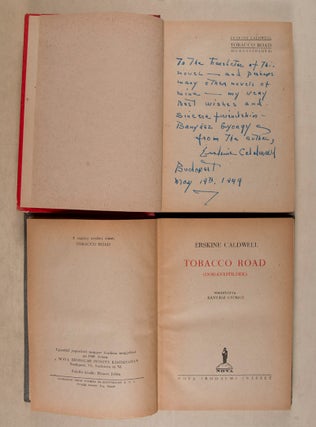 Tobacco Road (Dohányföldek) [INSCRIBED] (Two copies of the First Hungarian edition in varient bindings.)