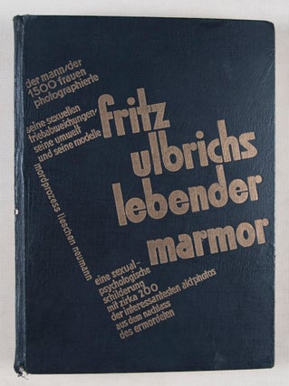 Fritz Ulbrichs Lebender Marmor