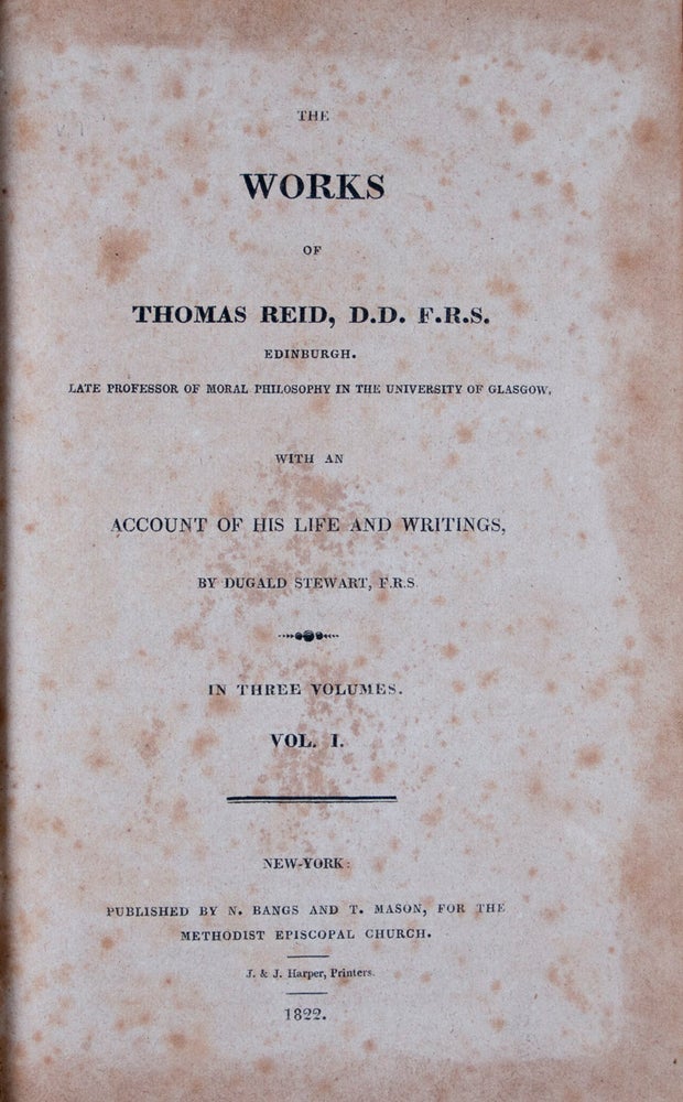 Item #45244 The Works of Thomas Reid with an Account of his Life and Writings. 3-vol. set (Complete). Thomas Reid, Stewart Dugald, Text by.