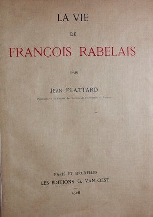 Item #45511 La Vie de François Rabelais. Jean Plattard
