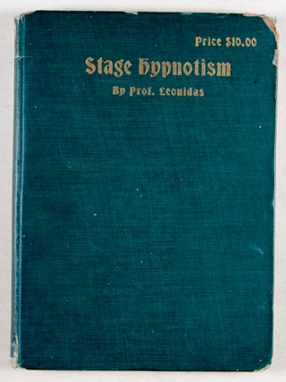 Stage Hypnotism: A Text Book of Occult Entertainments