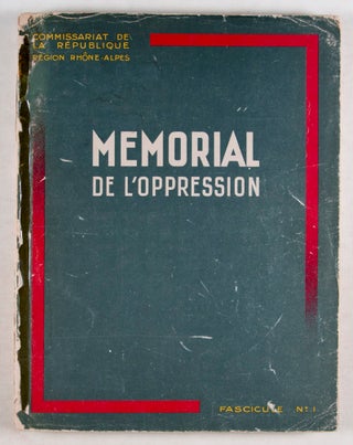 Memorial de l'Oppression, Région Rhône-Alpes - Fascicule No. 1 [INSCRIBED AND SIGNED BY PROF. PIERRE MAZEL]