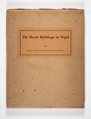 The Royal Buildings in Nepal. A Report on the Old Royal Palaces of the Kingdom of Nepal