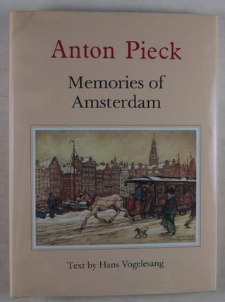 Anton Pieck Memories of Amsterdam