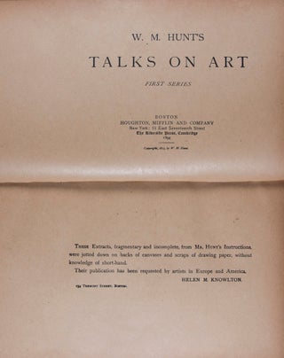 Item #45925 W. M. Hunt's Talks on Art. First and Second Series. W. M. Hunt
