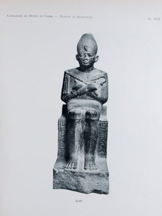 Catalogue Général des Antiquités Égyptiennes du Musée du Caire. Statues et Statuettes de Rois et de Particuliers : Nos. 42001-42138 (Vol. 1); Nos. 42139-42191 (Vol. 2); Nos. 42192-42250 (Vol. 3). 3-vol. set (Complete)