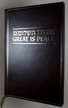 Great is Peace: Perek ha-Shalom from the Talmudic Tractate Derekh Eretz Zuta. [SIGNED]