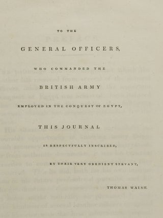 Journal of the Late Campaign in Egypt: including Descriptions of that Country, and of Gibraltar, Minorca, Malta, Marmorice, and Marci; with an Appendix; Containing Official Papers and Documents