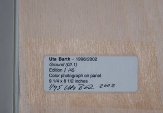 At The Edge Of The Decipherable: Recent Photographs by Uta Barth [SIGNED with Original Mounted Photograph]