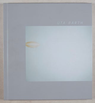 At The Edge Of The Decipherable: Recent Photographs by Uta Barth [SIGNED with Original Mounted Photograph]