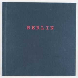 Item #46118 Berlin. Photographs and Poems [SIGNED]. Enrique Martinez Celaya