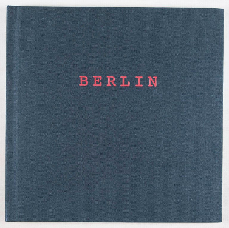 Item #46118 Berlin. Photographs and Poems [SIGNED]. Enrique Martinez Celaya.