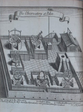 Memoirs and Observations Topographical, Physical, Mathematical, Mechanical, Natural, Civil and Ecclesiastical. Made in a Late Journey Through the Empire of China. And Published in Several Letters