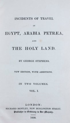 Item #46231 Incidents of Travel in Egypt, Arabia Petraea, and the Holy Land. 2-vol. set...