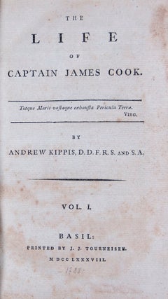 Item #46233 The Life of Captain James Cook. 2 Vols. bound in 1. Andrew Kippis