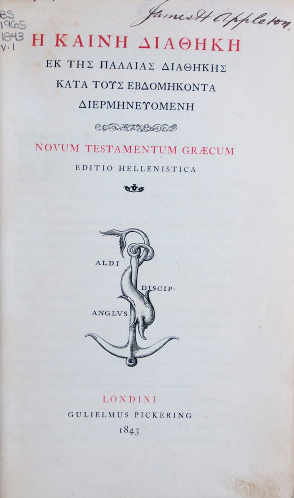 Item #46333 [Hē kainē diathēkē] = Novum Testamentum Graecum, Editio Hellenistica. 2-vol. set (Complete). Edward William Grinfield.