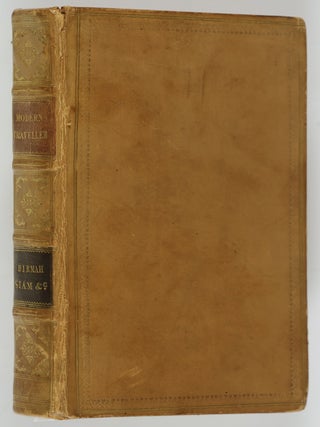 The Modern Traveller. A Popular Description, Geographical, Historical, and Topographical, of the Various Countries of the Globe. Birmah, Siam and Anam