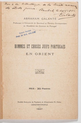 Hommes et Choses Juifs Portugais en Orient [INSCRIBED AND SIGNED BY THE AUTHOR]