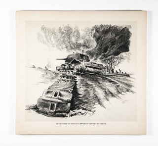 Mit unseren Panzern im Osten (With our Tanks in the East): Drawings and Watercolors of War-Painters of a Tank-Propaganda-Division