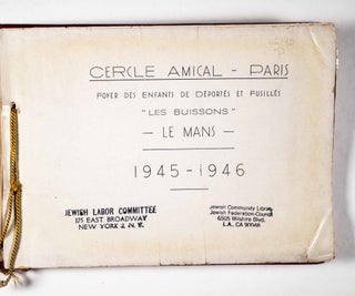 Cercle Amical - Paris: Foyer des Enfants de Déportés et Fusillés "Les Buissons" - Le Mans - 1945-1946