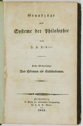 Grundzüge zum Systeme der Philosophie. Vols. 1 + 2 of 3.