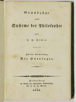 Grundzüge zum Systeme der Philosophie. Vols. 1 + 2 of 3.